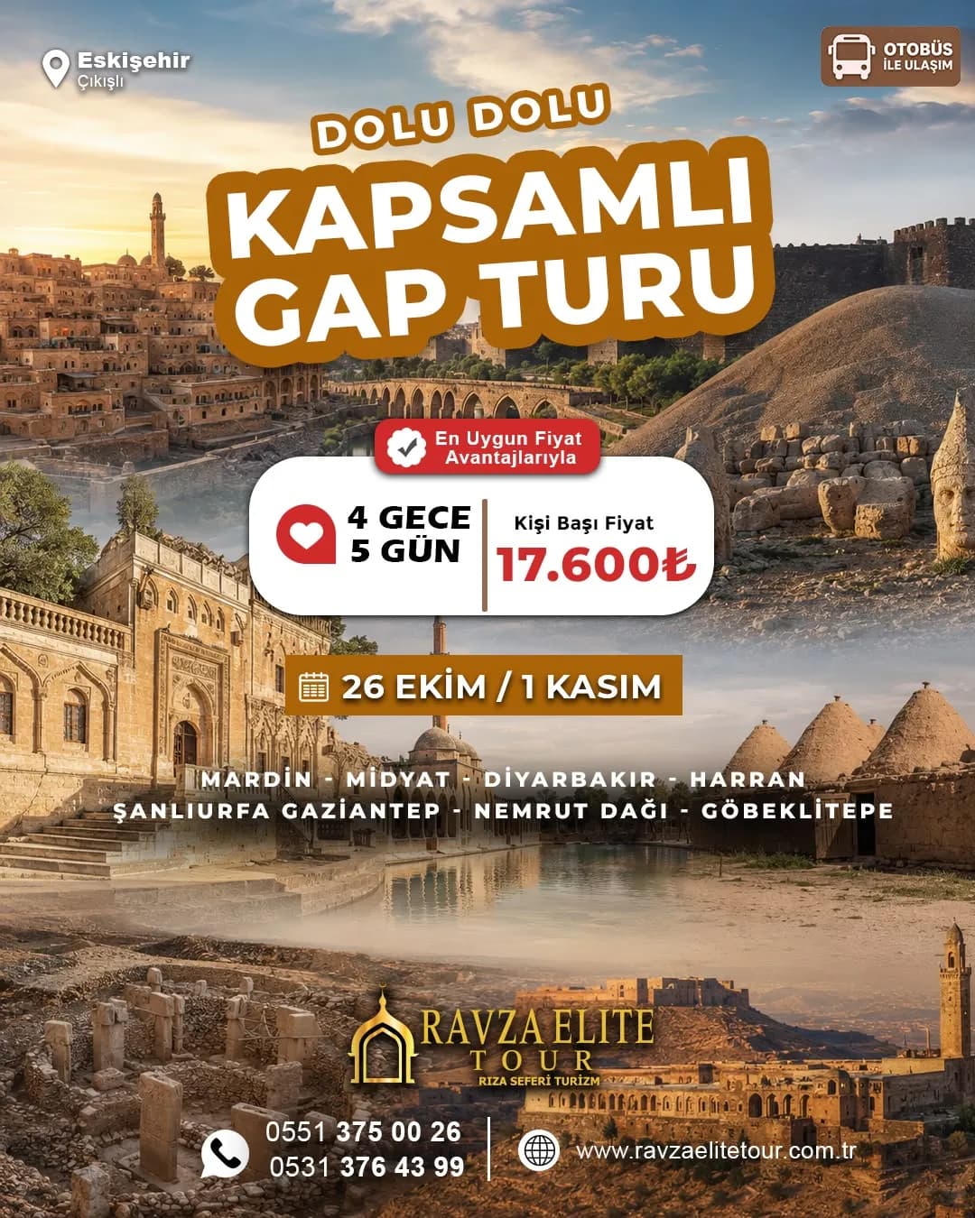 Kapsamlı GAP Turu – 4 Gece 5 Gün, kişi başı 17.600 ₺